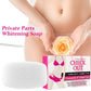 Private Parts Whitening Soap Deep Cleansing Remove Dark Spots Handmade Soap Face Body Underarm Whiten Soap