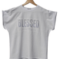 Ladies “Blessed” Embossed Turn-up Sleeve T-Shirt-Various Options