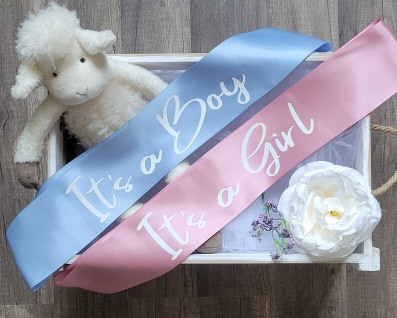 Baby Shower Sash/ Gender Reveal Sash For  It's a Boy Or It's a Girl